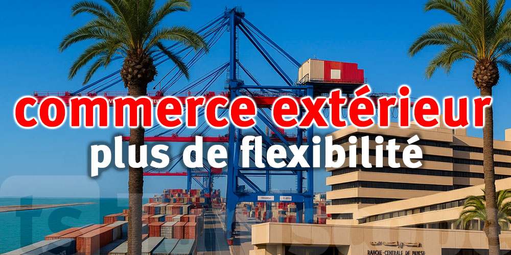 Commerce extérieur : la Banque Centrale de Tunisie modernise les règles de paiement à l’export