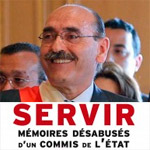 Signature du livre de Abbès Mohsen : Servir, mémoires désabusés d'un commis de l'Etat