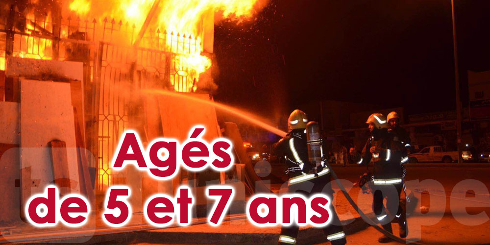 Tunisie : 2 enfants meurent dans l’incendie de leur maison