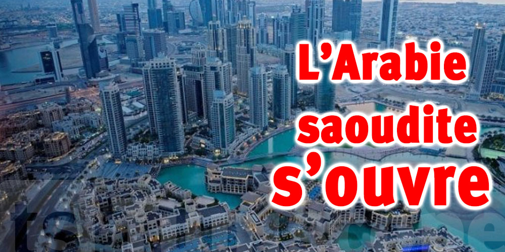 L’Arabie saoudite s’ouvre aux expatriés