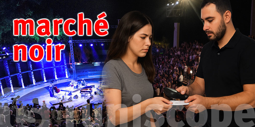 Festival de Hammamet : tolérance zéro contre la revente illégale