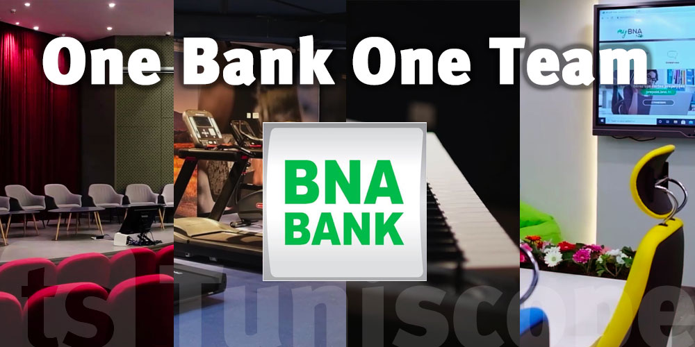 BNA BANK :  La raison d’être de l’entreprise doit être l’épanouissement humain