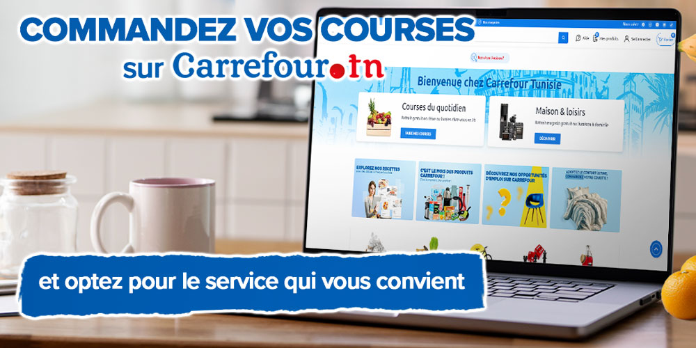 Faites vos courses en un clic grâce à Carrefour.tn : Une révolution dans les habitudes de consommation des Tunisiens