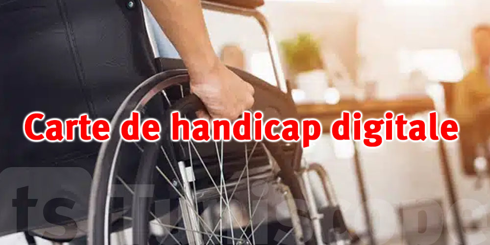 Vers une carte de handicap numérique : la Tunisie digitalise les droits des personnes en situation de handicap