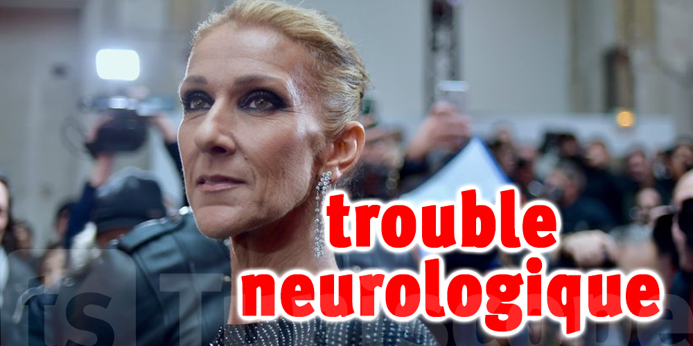 Céline Dion est atteinte d’une maladie neurologique rare