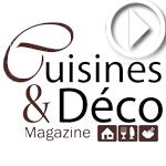 En vidéo : ‘Cuisines et Déco’, le nouveau magazine des passionnés de la décoration et de la gastronomie