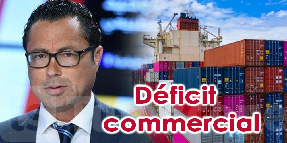 La Tunisie va enregistrer le plus gros déficit commercial de son histoire, selon Hadidane 