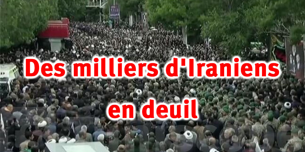 IRAN : Début des cérémonies funèbres en hommage au président Ebrahim Raïssi