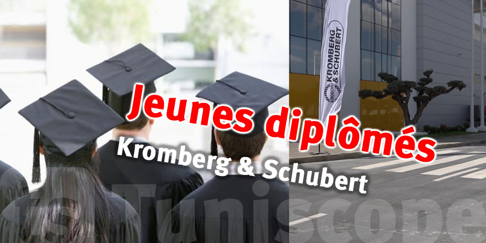 Diplômés, ingénieurs, techniciens : quelle place dans les futurs recrutements de Kromberg & Schubert ?
