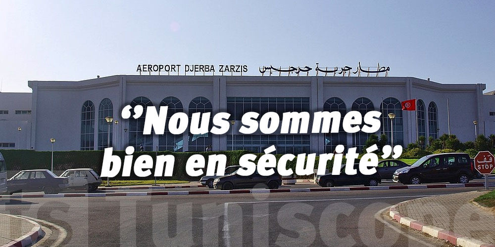 Tunisie : Un touriste français : Nous sommes bien à Djerba  