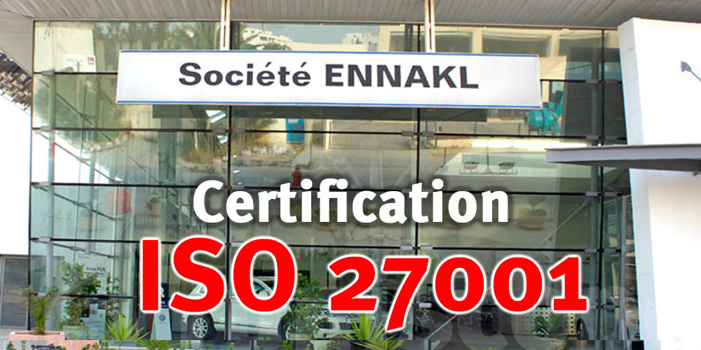 Ennakl, Premier du secteur Automobile à décrocher la certification ISO 27001
