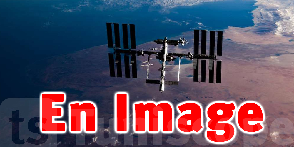 EN IMAGE : LA STATION SPATIALE INTERNATIONALE LORS DE SON PASSAGE SUR LA TUNISIE - Vimarsana News