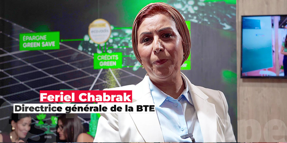 Feriel Chabrak de la BTE souligne le rôle des banques dans la transition écologique