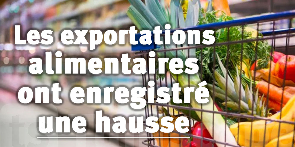 Tunisie :  Balance commerciale alimentaire excédentaire 
