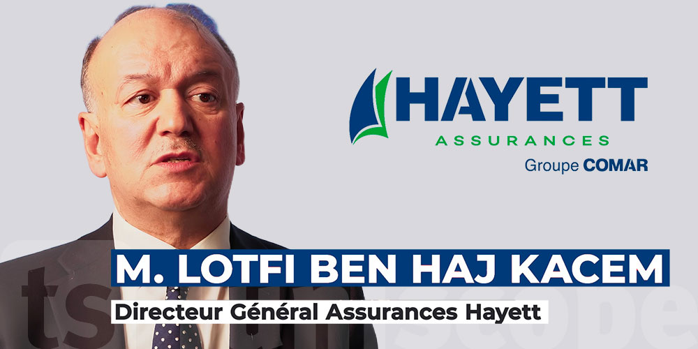 Lotfi Ben Haj Kacem annonce le rebranding de Hayett Assurances et fixe le cap des prochaines années