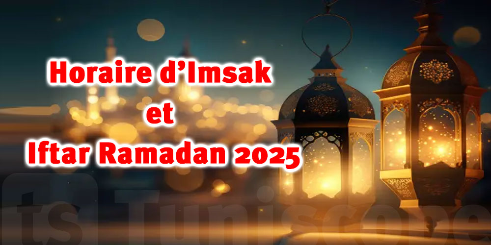 Horaires de l’Imsak et l’Iftar Tunis Ramadan 2025