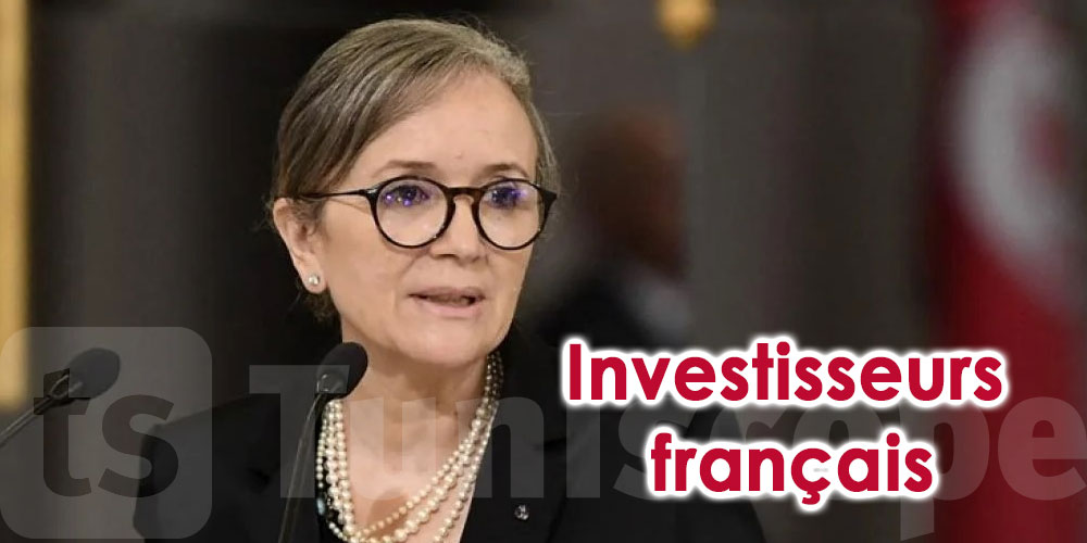 Bouden : De nombreux investisseurs français ont choisi la Tunisie 