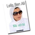 Le livre de Leila Ben Ali sortira bien le 24 Mai 2012 aux Editions du Moment