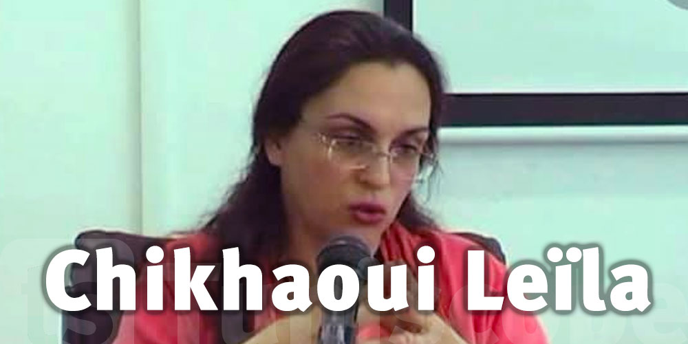 Qui est Leila Chikhaoui Ministre de l’environnement ?