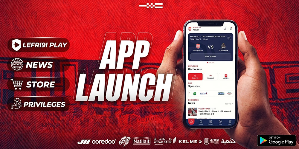 النادي الإفريقي يطلق رسميًا تطبيق Lefri9i App لتعزيز سيادته الرقمية