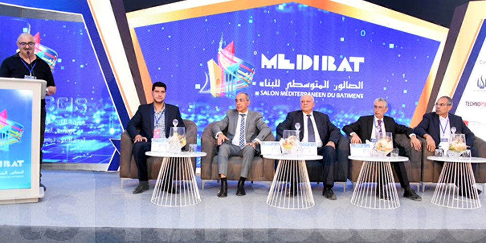 MEDIBAT : Un Forum scientifique, un Forum d’affaires Tuniso-Algéro-Libyen et une manifestation sur la franchise dans le bâtiment