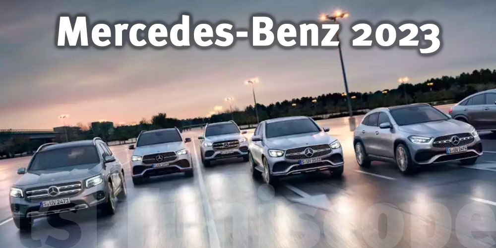 Guide Complet des Tarifs Mercedes-Benz 2023 en Tunisie