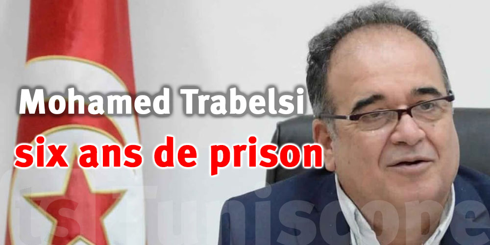 Mohamed Trabelsi condamné à 6 ans de prison pour corruption à l’étranger