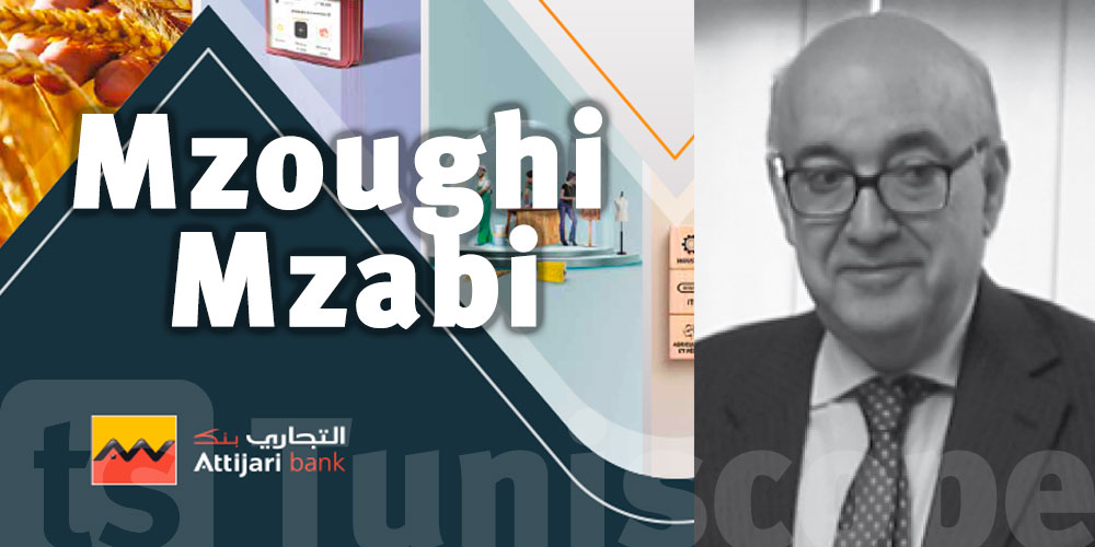 Mzoughi Mzabi monte dans l’actionnariat d’Attijari Bank