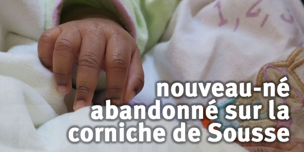 Sousse : découverte d’un nouveau-né abandonné sur la corniche