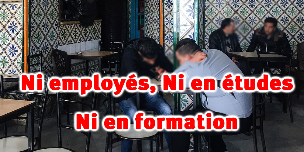  31,5 % des Jeunes Tunisiens sont '' ni employés, ni en études, ni en formation''