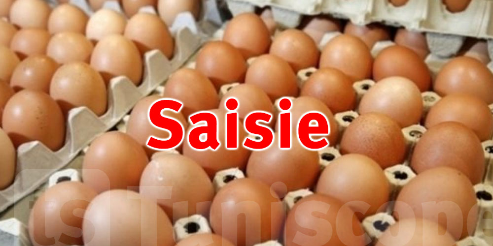 Ariana : Saisie de 67 000 œufs 