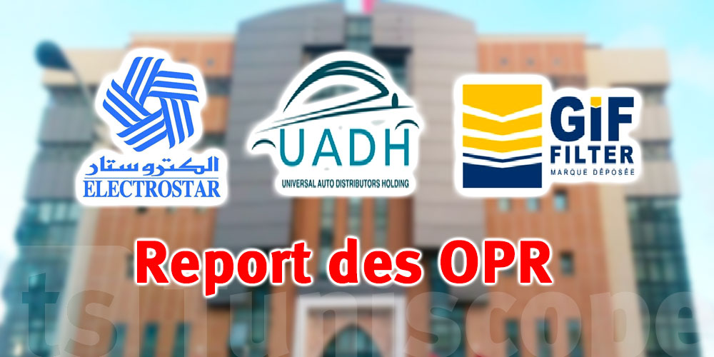 Arrêt puis reprise de cotations et report des OPR sur les actions UADH, GIF et Electrostar
