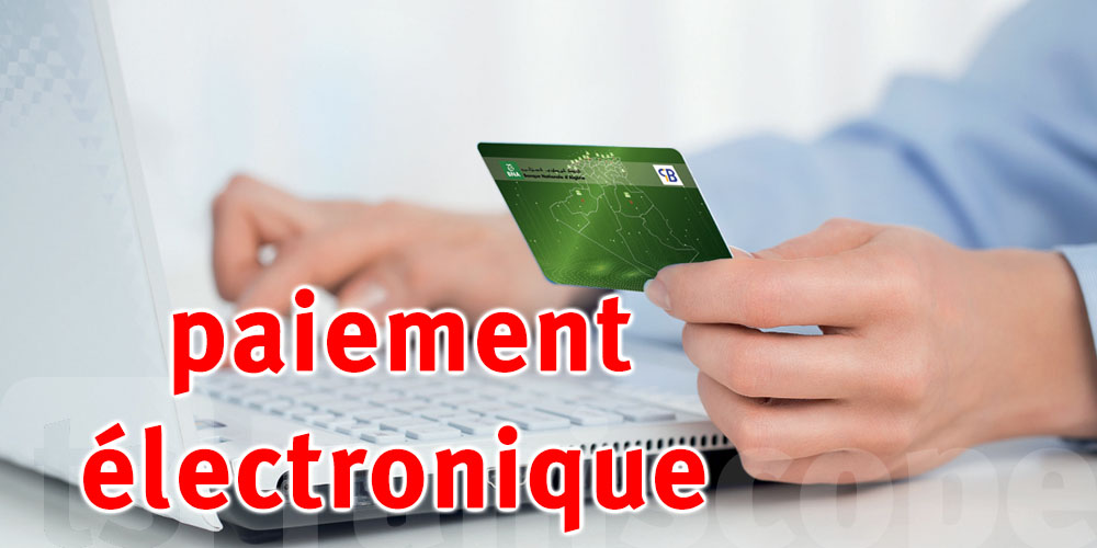 1200 sites web tunisiens adoptent le système de paiement électronique