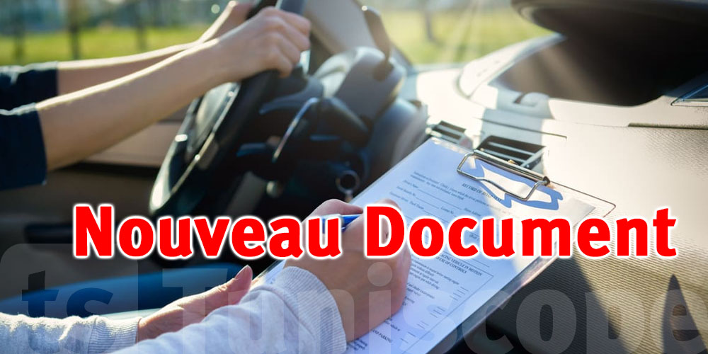 Permis de conduire en Tunisie : quel nouveau document sera obligatoire dès septembre 2025 ?