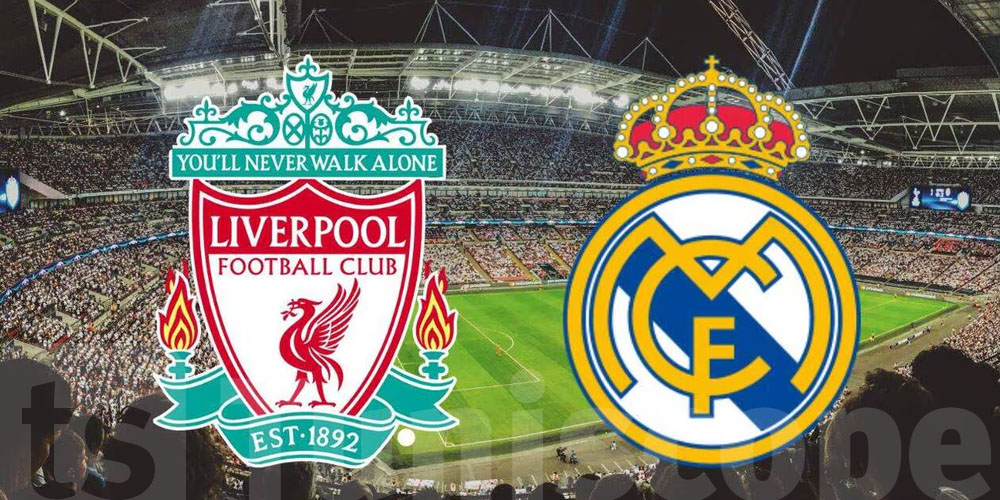 Liverpool - Real Madrid : Sur quelle chaîne et à quelle heure suivre le match ?