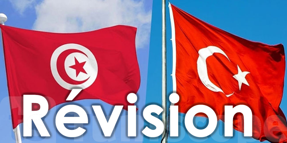Tunisie : Révision de l'accord de libre-échange avec la Turquie