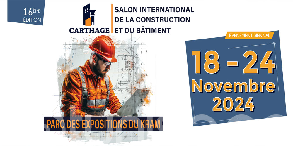 16ème édition du Salon International du Bâtiment et de la Construction 'Carthage' 