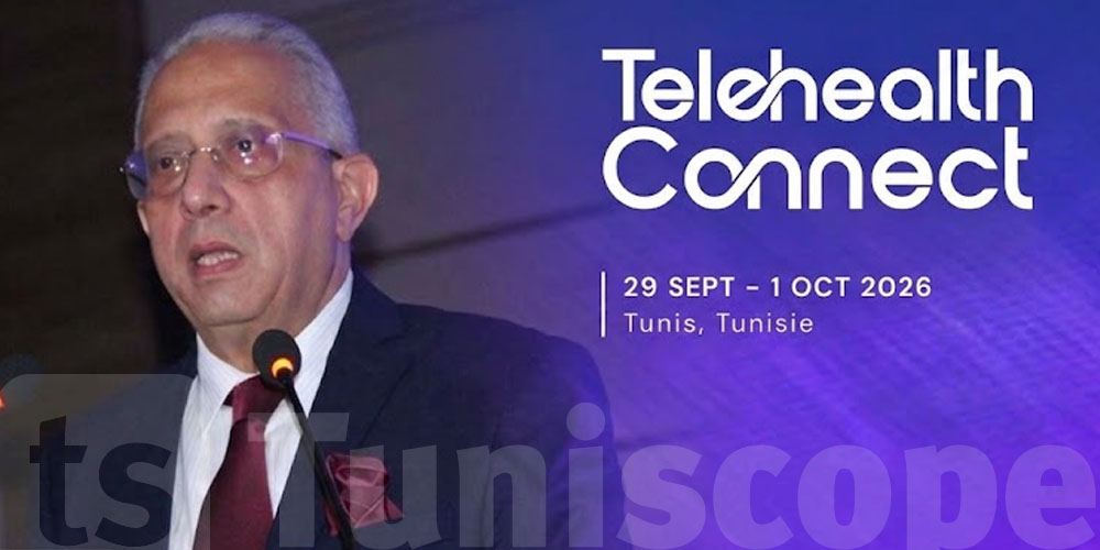 من TeleHealth Connect Tunisia 2026.. وزير الصحة يعلن توجّه تونس نحو الرقمنة