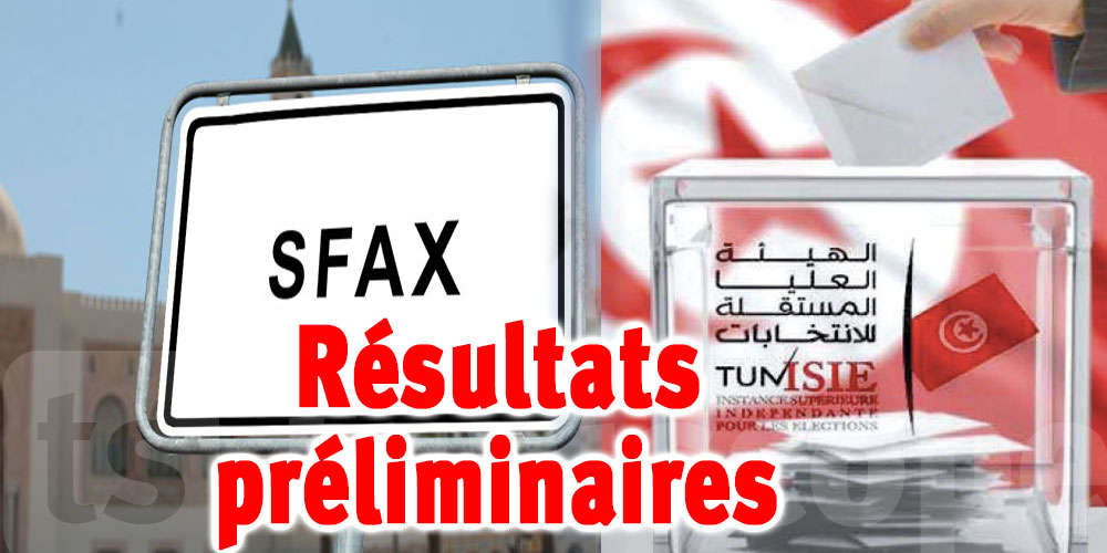 Législatives 2022 : Résultats préliminaires à Sfax