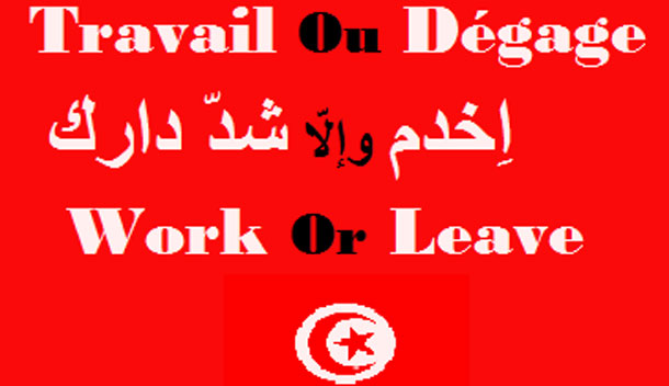 « Travaille ou Dégage », ou le ras-le-bol des Tunisiens