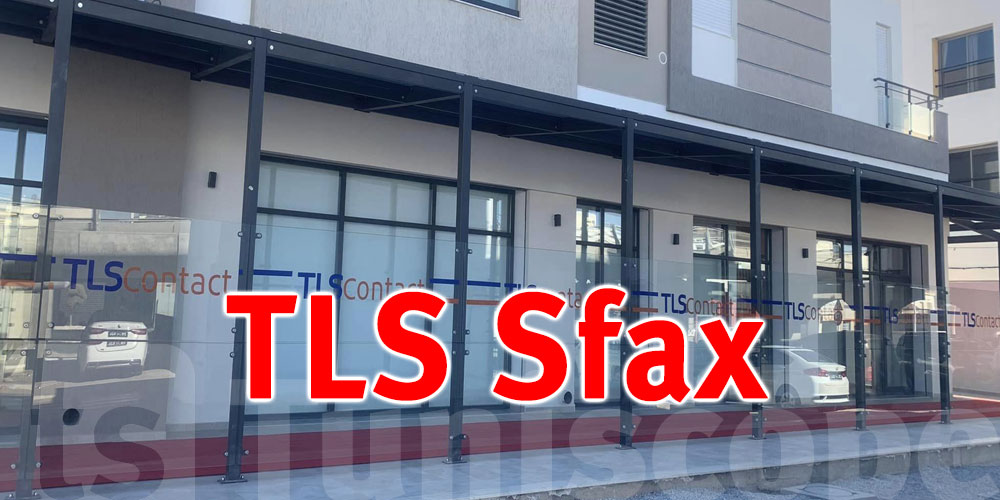 Lancement du centre TLS à Sfax avec une capacité d'accueil quotidienne comprise entre 100 et 120 demandes de visa