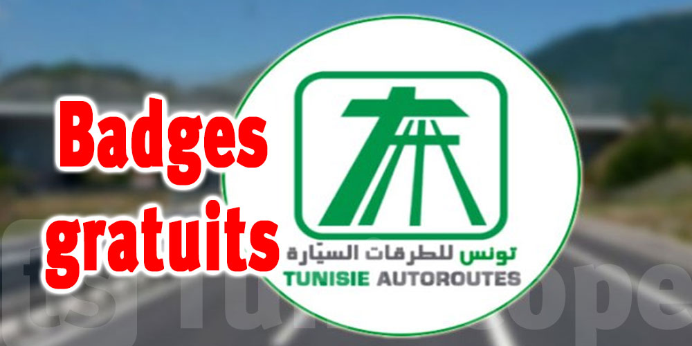 Grève de Tunisie autoroutes: Mise à disposition de badges gratuits