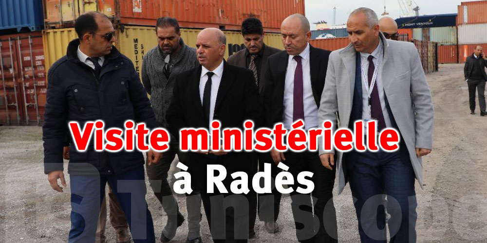 Port commercial de Radès : des mesures fortes pour accélérer le trafic et les opérations