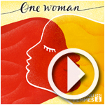 ''One Woman'' : 25 artistes chantent la femme à l’occasion de la journée mondiale des femmes 