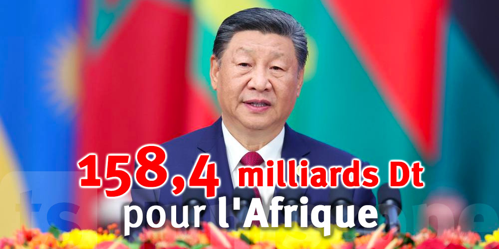 Xi Jinping annonce 158,4 milliards de dinars tunisiens pour la modernisation de l'Afrique