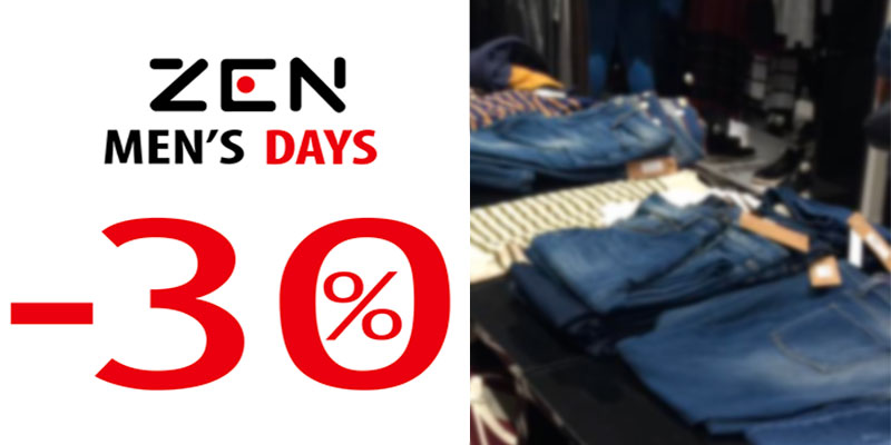 Les magasins ZEN proposent 30% de réduction à l’occasion des ZEN MEN'S DAYS