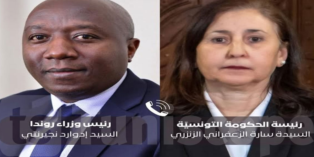 تعزيز العلاقات الثنائية بين تونس وروندا محور مكالمة هاتفية بين رئيسة الحكومة ونظيرها الرواندي